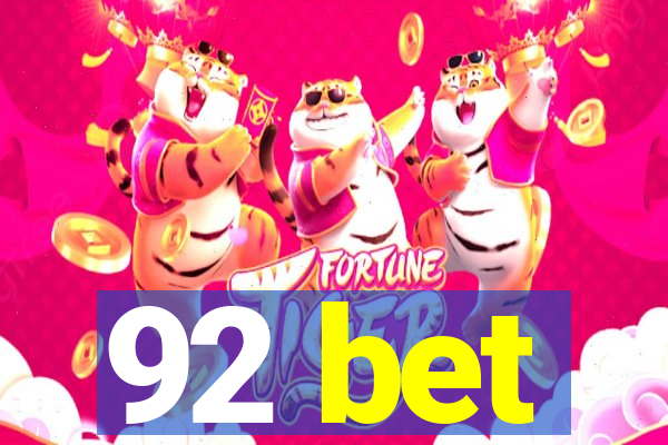 92 bet
